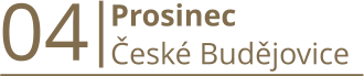 04     Prosinec  České Budějovice