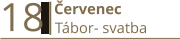 18      Červenec Tábor- svatba