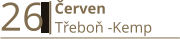26  Červen Třeboň -Kemp