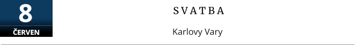 S V A T B A Karlovy Vary  8  ČERVEN